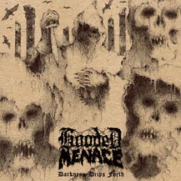HOODED MENACE - Darkness Drips Forth - CD Digi HOODED MENACE - Darkness Drips Forth - CD Digi