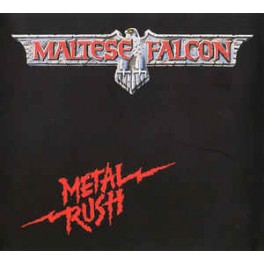 MALTESE FALCON - Metal Rush - CD Digi MALTESE FALCON - Metal Rush - CD Digi