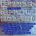 RE-MACHINED - A tribute to DEEP PURPLE'S Machine Head - CD