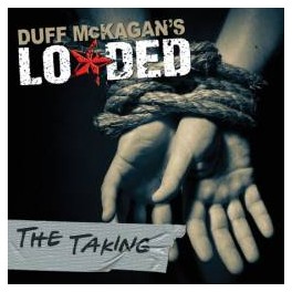 DUFF MCKAGAN'S LOADED - The Taking - CD