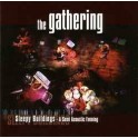 THE GATHERING - Sleepy Buildings (Live) - CD