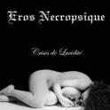 EROS NECROPSIQUE - Crises De Lucidité - CD Box A5