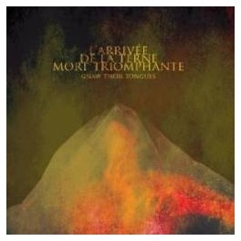 GNAW THEIR TONGUES - L'Arrivée de la Terne Mort Triomphante - CD GNAW THEIR TONGUES - L'Arrivée de la Terne Mort Triomphante - CD