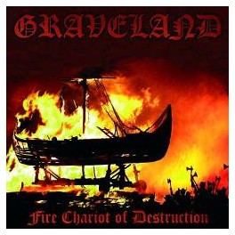 GRAVELAND - Fire Chariot Of Destruction - CD