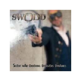 SWODD - Silent War Ordering Disasters Dynamics - CD