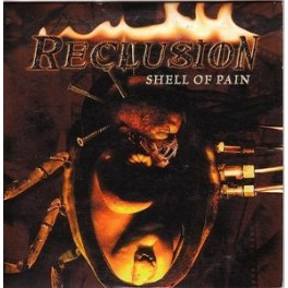 RECLUSION - Shell of pain - CD