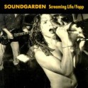 SOUNDGARDEN - Screaming Life / Fopp - CD