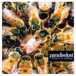 PARADISE LOST - Believe in Nothing - CD