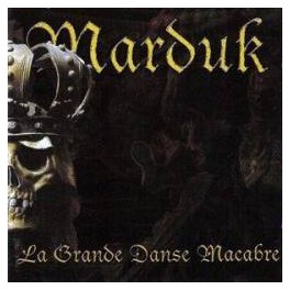 MARDUK - La Grande danse Macabre - CD