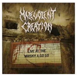 MALEVOLENT CREATION - LIVE At The Whisky A GO GO - CD