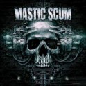 MASTIC SCUM - C T R L - CD