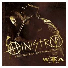 MINISTRY - Enjoy The Quiet - Live at Wacken 2012 - CD