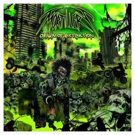 MORTILLERY - Origin of Extinction - New CD Digi MORTILLERY - Origin of Extinction - New CD Digi