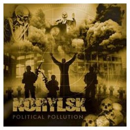 NORYLSK - Political Pollution - CD