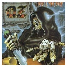 OZ - Roll the dice - CD