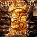 SEPULTURA - Against - CD