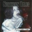 NORTHERN TALES - Bloodporn Industries - CD