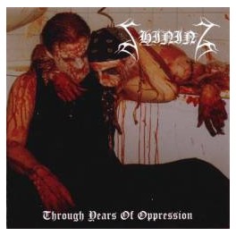 SHINING - Through years of oppression - CD