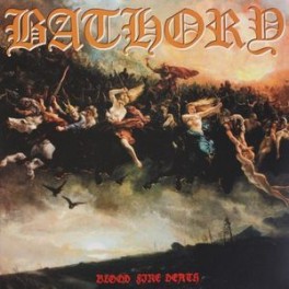 BATHORY - Blood Fire Death - LP