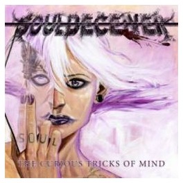 SOULDECEIVER - The Curious Tricks of Mind - CD