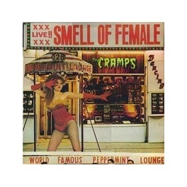 THE CRAMPS - Smell Of Female - LP 