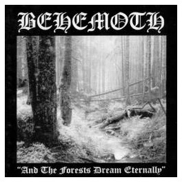 BEHEMOTH - And The Forests Dream Eternally - CD BEHEMOTH - And The Forests Dream Eternally - CD