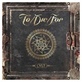 TO DIE FOR - Cvlt - CD Digi Ltd