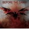BEFORE THE DAWN - Rise of the phoenix - CD