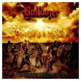 BULLDOZER - Unexpected fate - CD