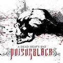POISONBLACK - A Dead Heavy Day - LP + CD