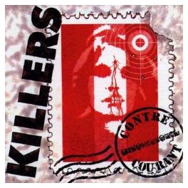 KILLERS - Contre courant - CD KILLERS - Contre courant - CD