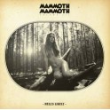 MAMMOTH MAMMOTH - Hell's likely - CD Digipack