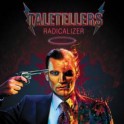 TALETELLERS - Radicalizer - CD Digi