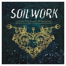 SOILWORK - LIVE In The Heart Of Helsinki - 2-CD+DVD Digi