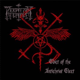 PERDITION TEMPLE - Edict Of The Antichrist Elect - CD PERDITION TEMPLE - Edict Of The Antichrist Elect - CD