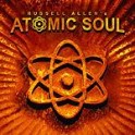 RUSSELL ALLEN'S - Atomic Soul - CD