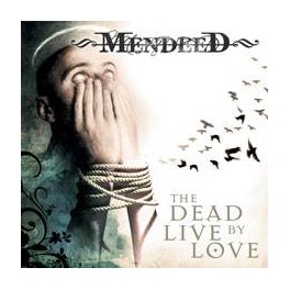 MENDEED - The Dead Live By Love - CD Digi