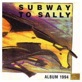 SUBWAY TO SALLY - Album 1994 - CD