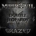 M:PIRE OF EVIL & GRAZED - Double Jeopardy - CD