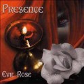 PRESENCE - Evil Rose - CD Digi