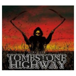 TOMBSTONE HIGHWAY - Ruralizer - CD Digi