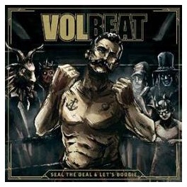 VOLBEAT - Seal The Deal & Let's Boogie - CD