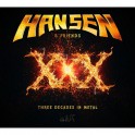 HANSEN & FRIENDS - Three Decades in Metal - 2-CD Digi