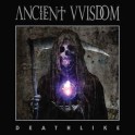 ANCIENT WISDOM - Deathlike - CD Digisleeve