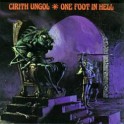 CIRITH UNGOL - One Foot In Hell - CD