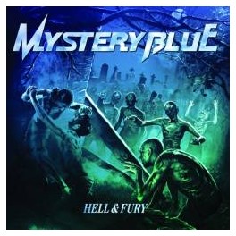 MYSTERY BLUE - Hell & Fury - CD