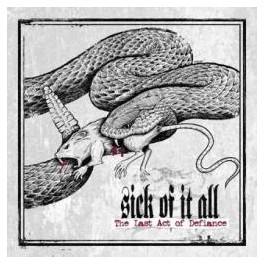 SICK OF IT ALL - Last Act Of Defiance - CD