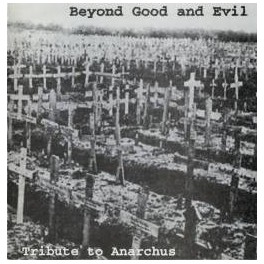 BEYOND GOOD AND EVIL - Tribute To Anarchus - CD