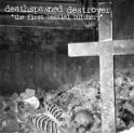 DEATHSPAWN DESTROYER - The First Bestial Butchery - CD