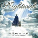 NIGHTWISH - Walking In The Air (The greatest Ballads) - CD